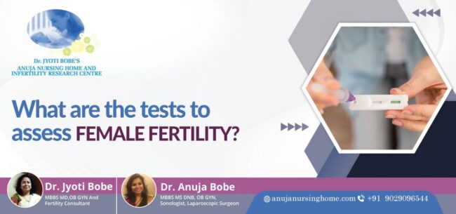What are the tests to assess Female Fertility