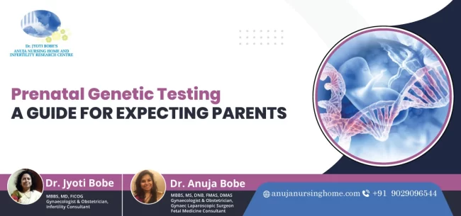 Prenatal Genetic Testing: A Guide for Expecting Parents