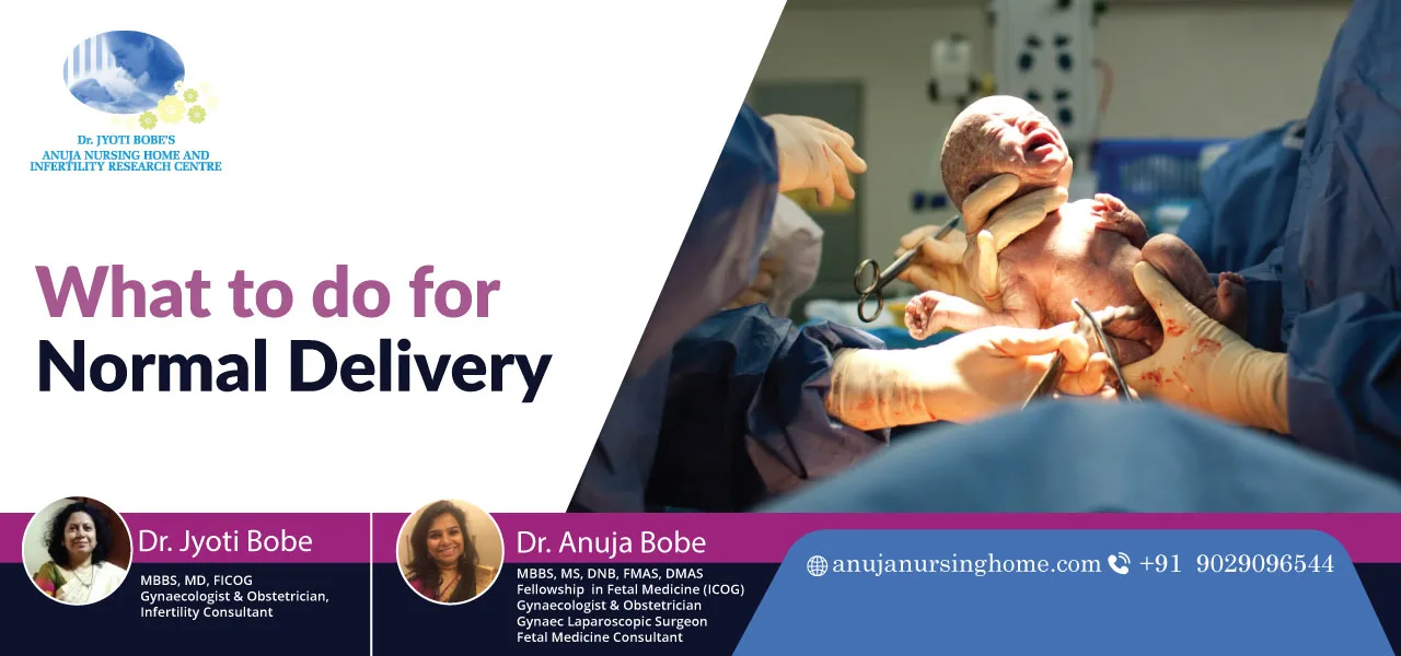 What to do for Normal Delivery